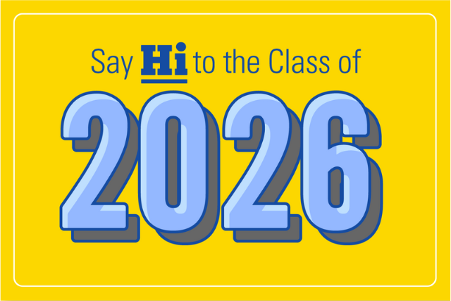 Say Hi to the Class of 2026